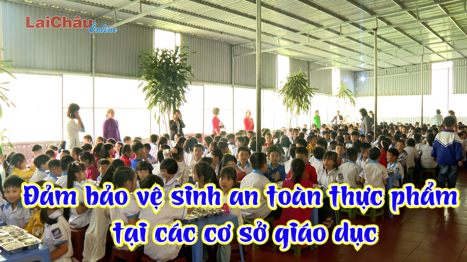 Đảm bảo vệ sinh an toàn thực phẩm tại các cơ sở giáo dục